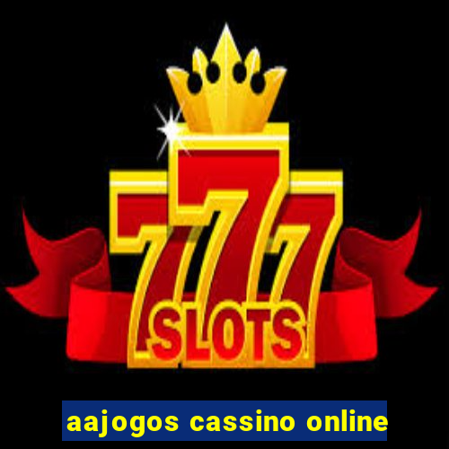 aajogos cassino online